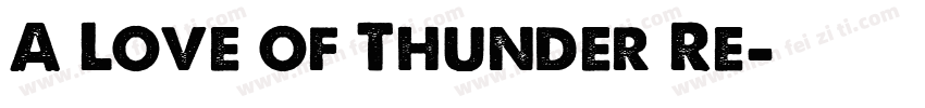 A Love of Thunder Re字体转换